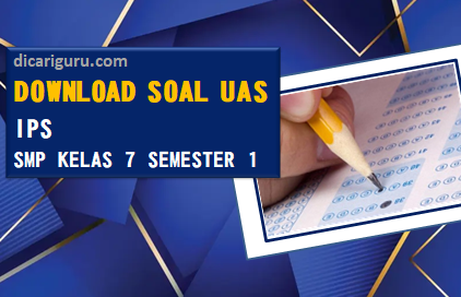 Soal Sumatif PAS/UAS IPS Kelas 7 Semester 1