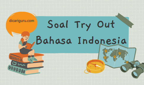 Soal Try Out Bahasa Indonesia SD