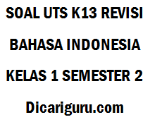 Soal UTS Bahasa Indonesia Kelas 1 Semester 2