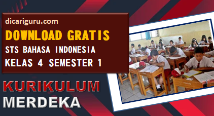 Soal STS Bahasa Indonesia Kelas 4 Semester 1